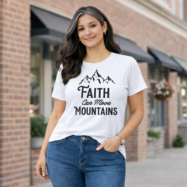 Faith Can Move Mountains - White