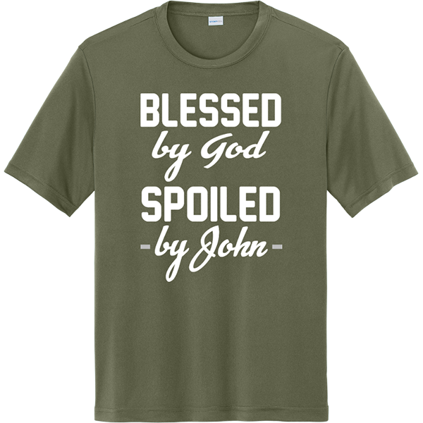 Blessed by God, Spoiled by _____ - Olive Drab Green