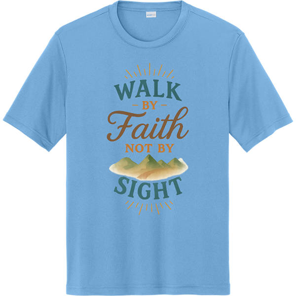 Walk by Faith Not by Sight - Carolina Blue