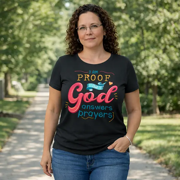 I Am Proof God Answers Prayers - Black