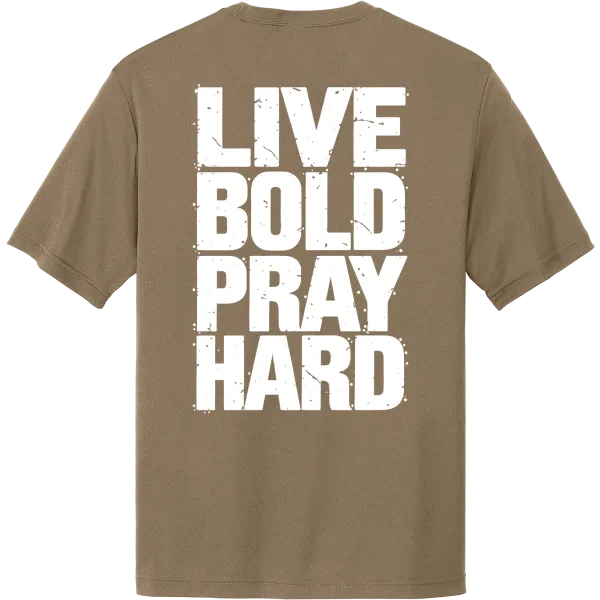 Live Bold Pray Hard - Woodland Brown