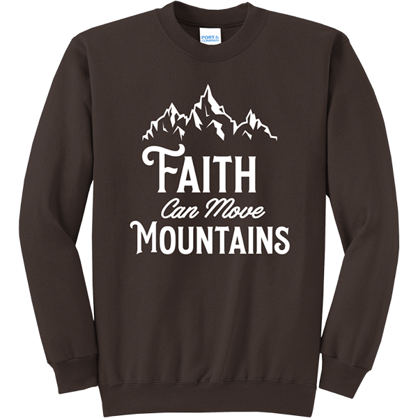 Faith Can Move Mountains - Dark Chocolate Brown