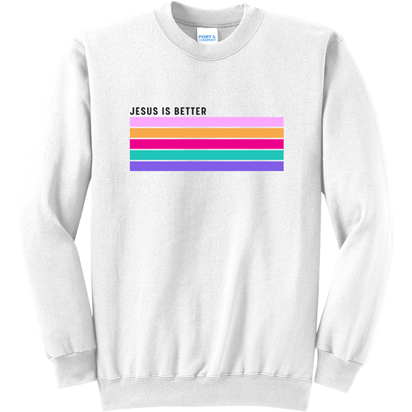 Jesus Is Better - White