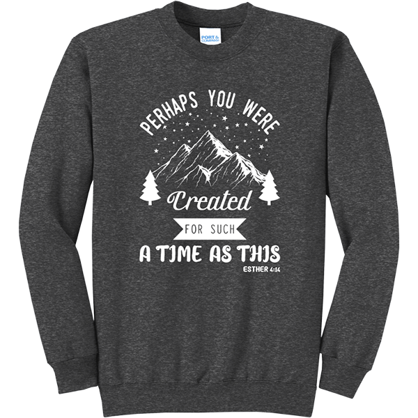 Created for Such a Time as This (Esther 4:14) - Dark Heather Grey
