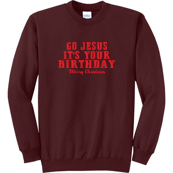 Go Jesus It's Your Birthday - Maroon