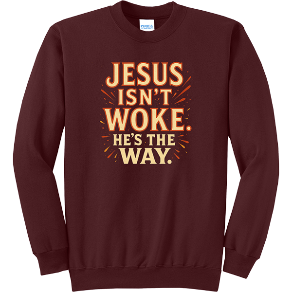 Jesus Isn’t Woke, He’s the Way - Maroon