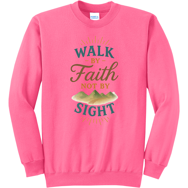 Walk by Faith Not by Sight - Neon Pink