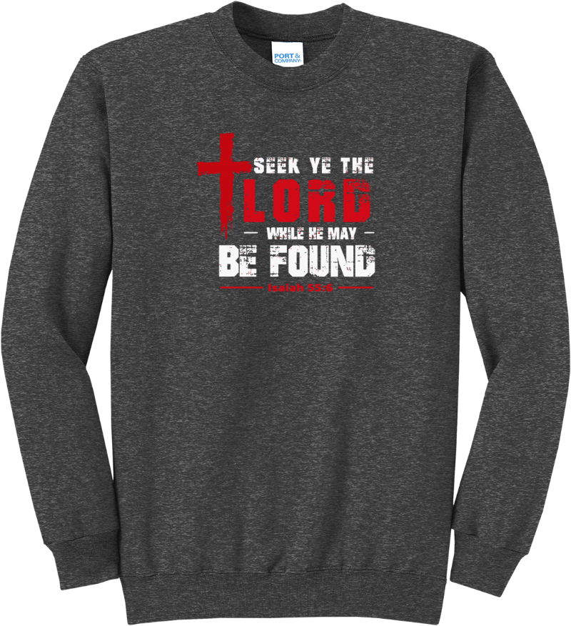 Seek the Lord Isaiah 55:6 - Dark Heather Grey