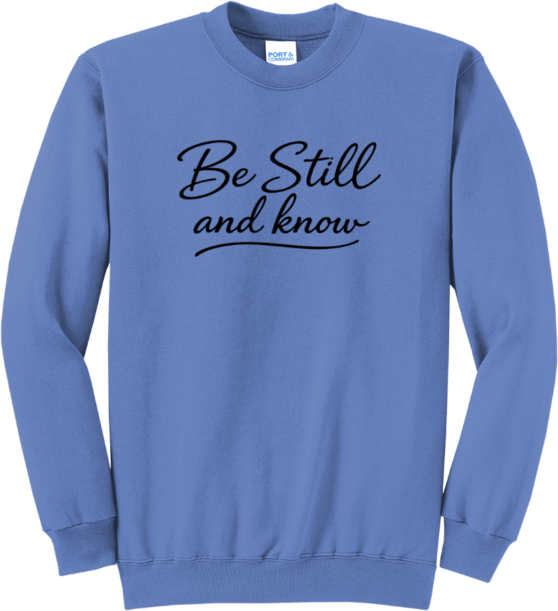 Be Still and Know - Carolina Blue