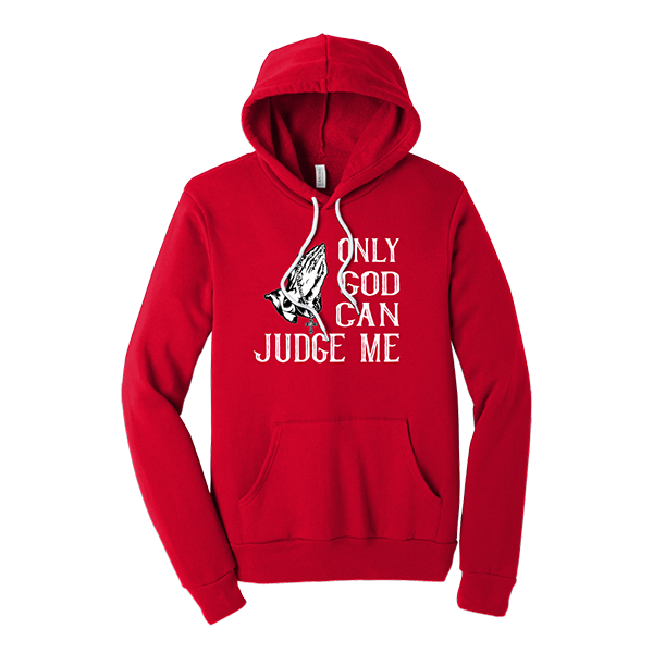 Only God Can Judge Me - True Red