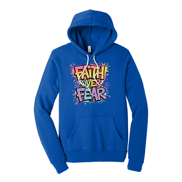 Faith Over Fear - True Royal