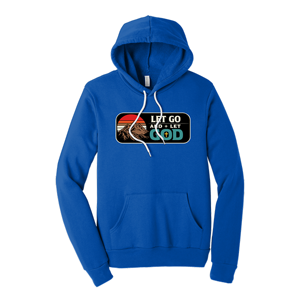 Let Go and Let God - True Royal