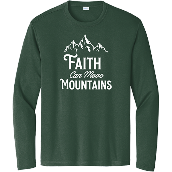 Faith Can Move Mountains - Forest Green