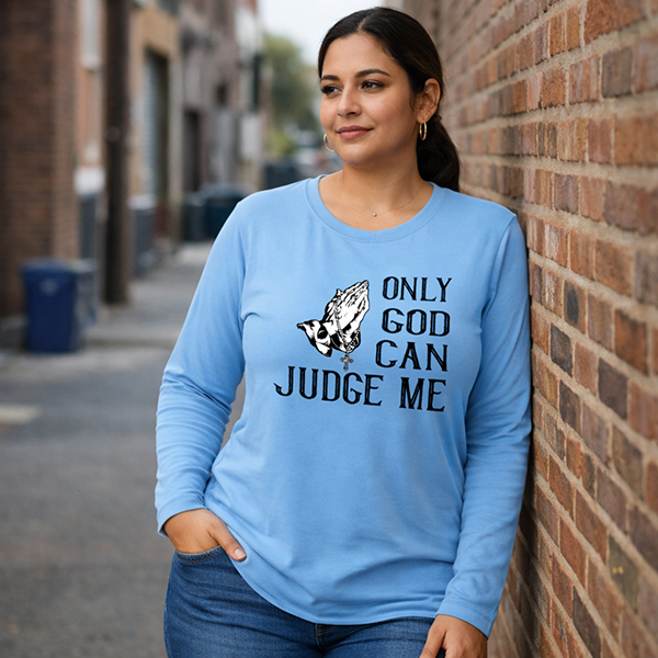 Only God Can Judge Me - Carolina Blue
