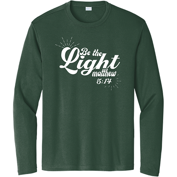 Be the Light (Matthew 5:14) - Forest Green
