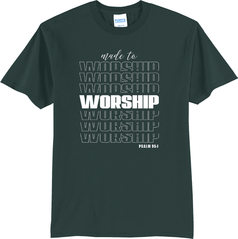 Made to Worship - Dark Green