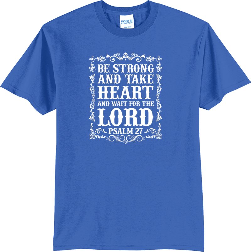 Be Strong and Take Heart - Royal