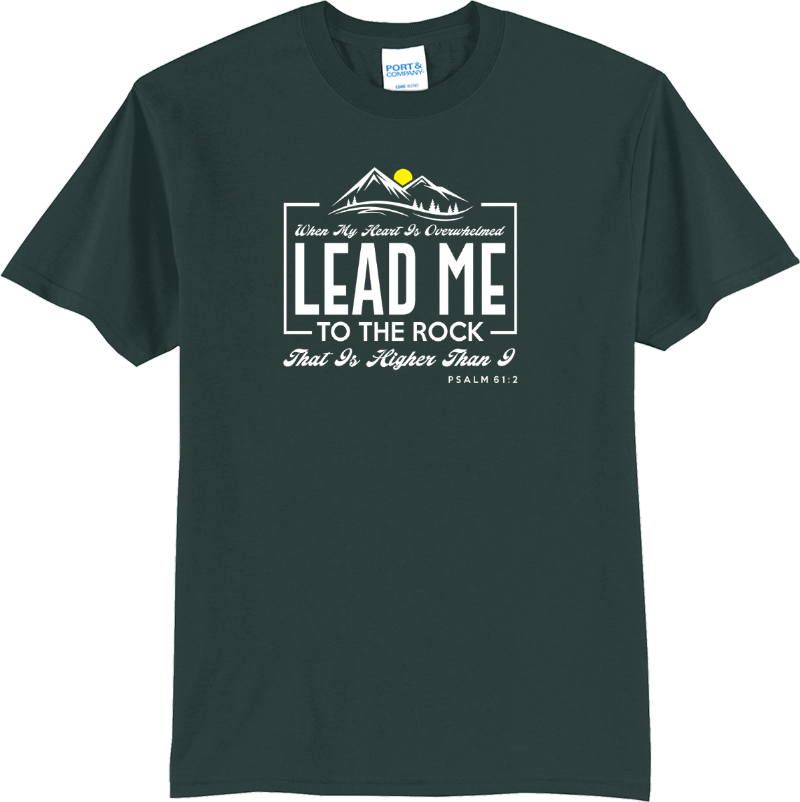 Lead Me to the Higher Rock - Dark Green