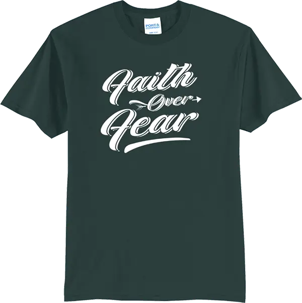 Faith Over Fear - Dark Green