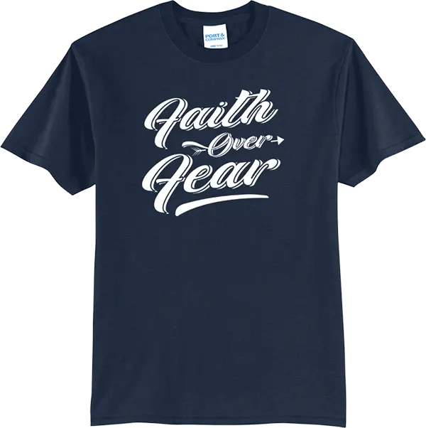 Faith Over Fear - True Navy