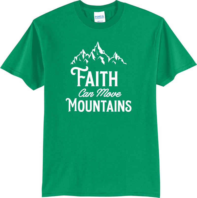 Faith Can Move Mountains - Kelly Green