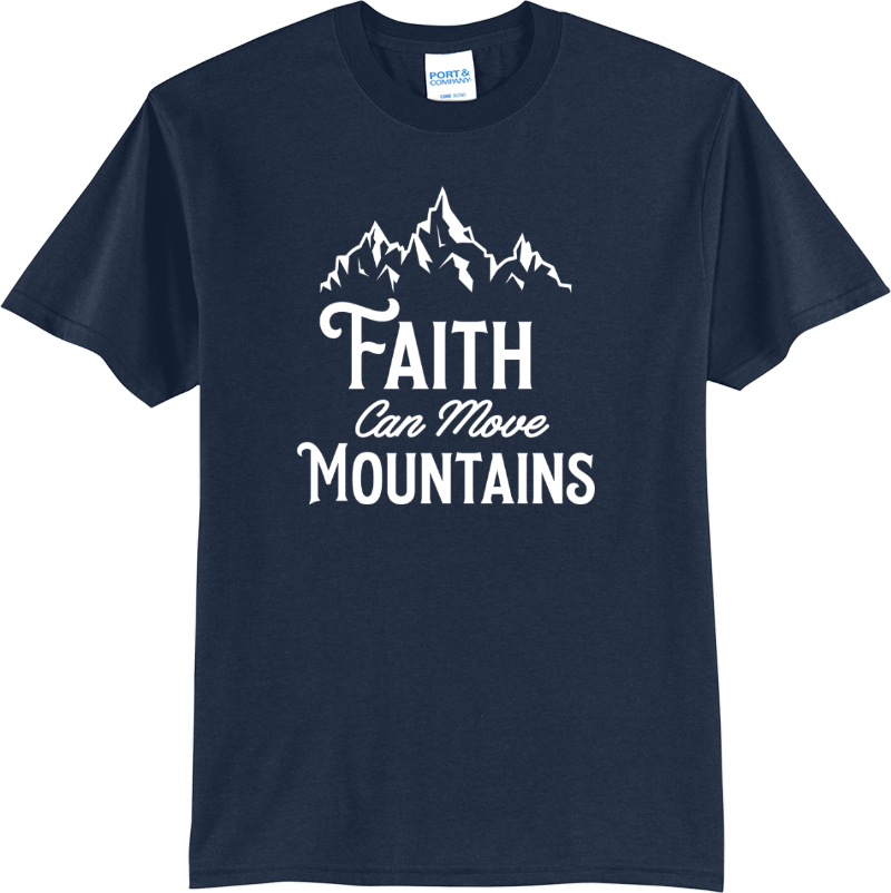 Faith Can Move Mountains - True Navy
