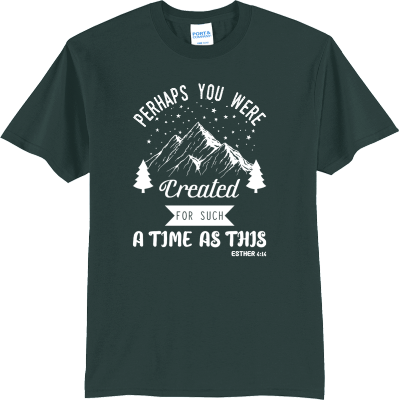 For Such a Time as This - Dark Green