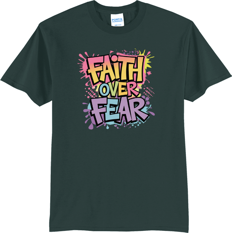 Faith Over Fear - Dark Green