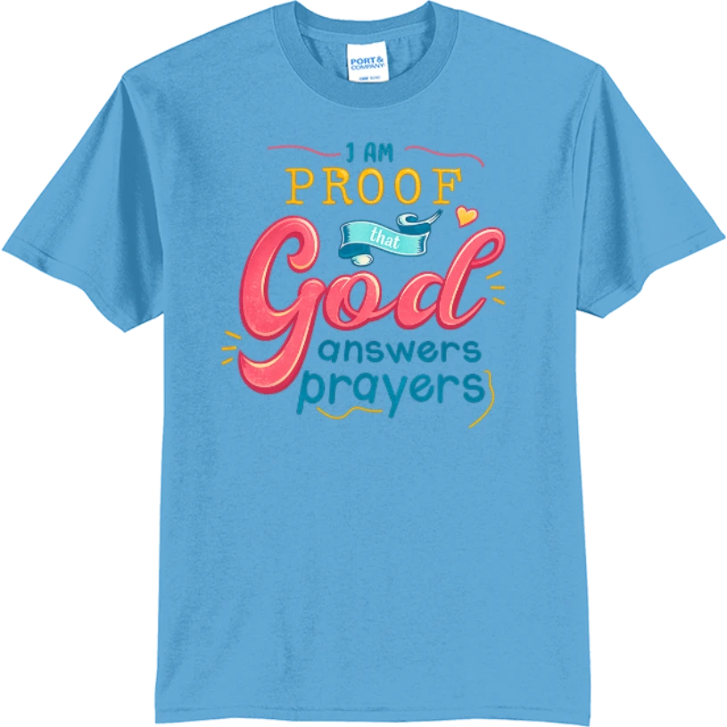 I Am Proof God Answers Prayers - Aquatic Blue