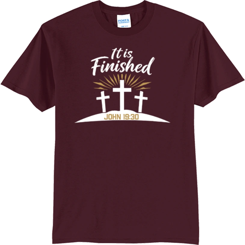 It Is Finished – John 19:30 - Athletic Maroon