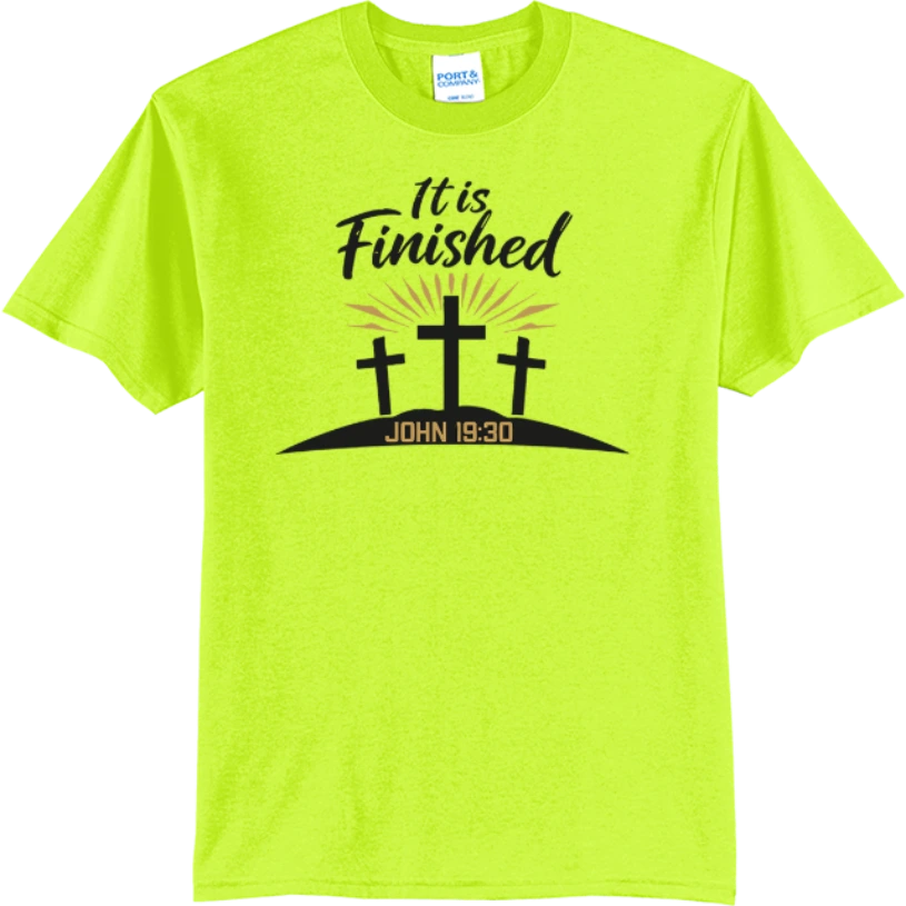 It Is Finished – John 19:30 - Safety Green