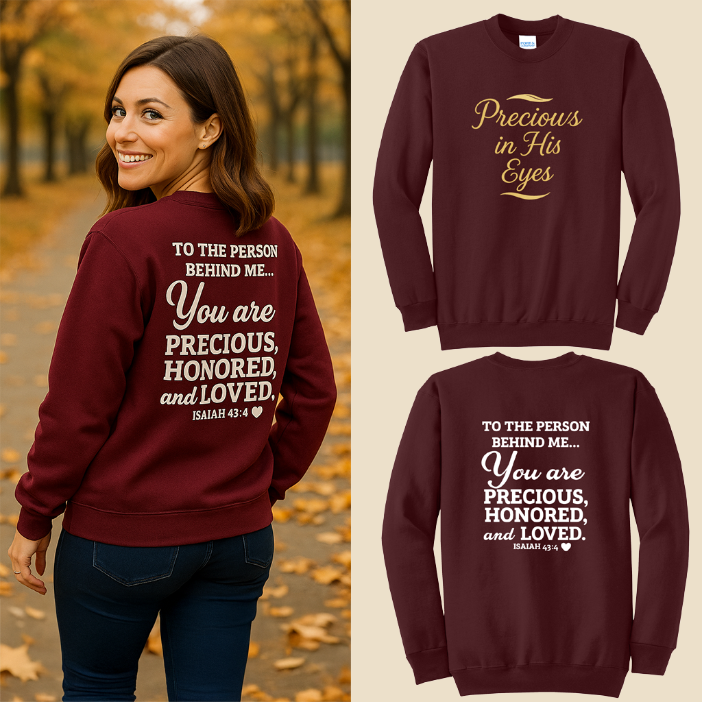 Precious in His Eyes – Sweatshirt
